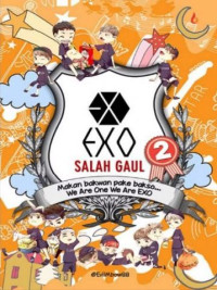 Image of EXO SALAH GAUL SERI 2